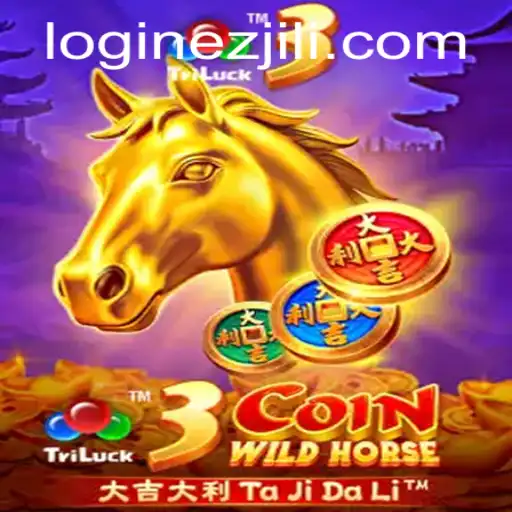 Discovering the Thrilling World of 3CoinWildHorse: An EZJILI Adventure