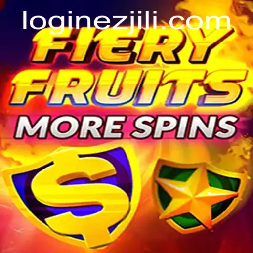 Discover the Excitement of EZJILI's FieryFruitsMoreSpins