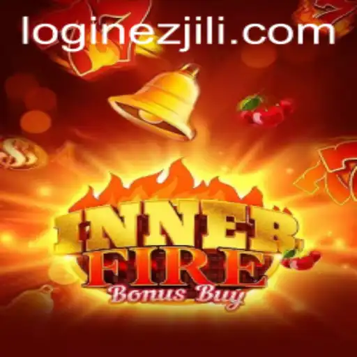 Discovering InnerFireBonusBuy: A Thrilling New Adventure Game by EZJILI
