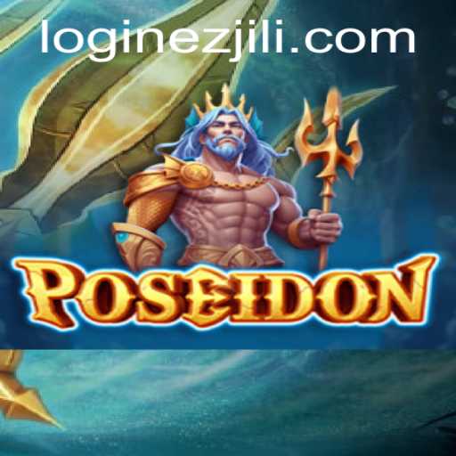 Dive into the Thrilling World of Poseidon: A Game by EZJILI
